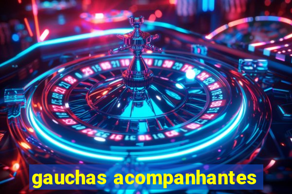 gauchas acompanhantes